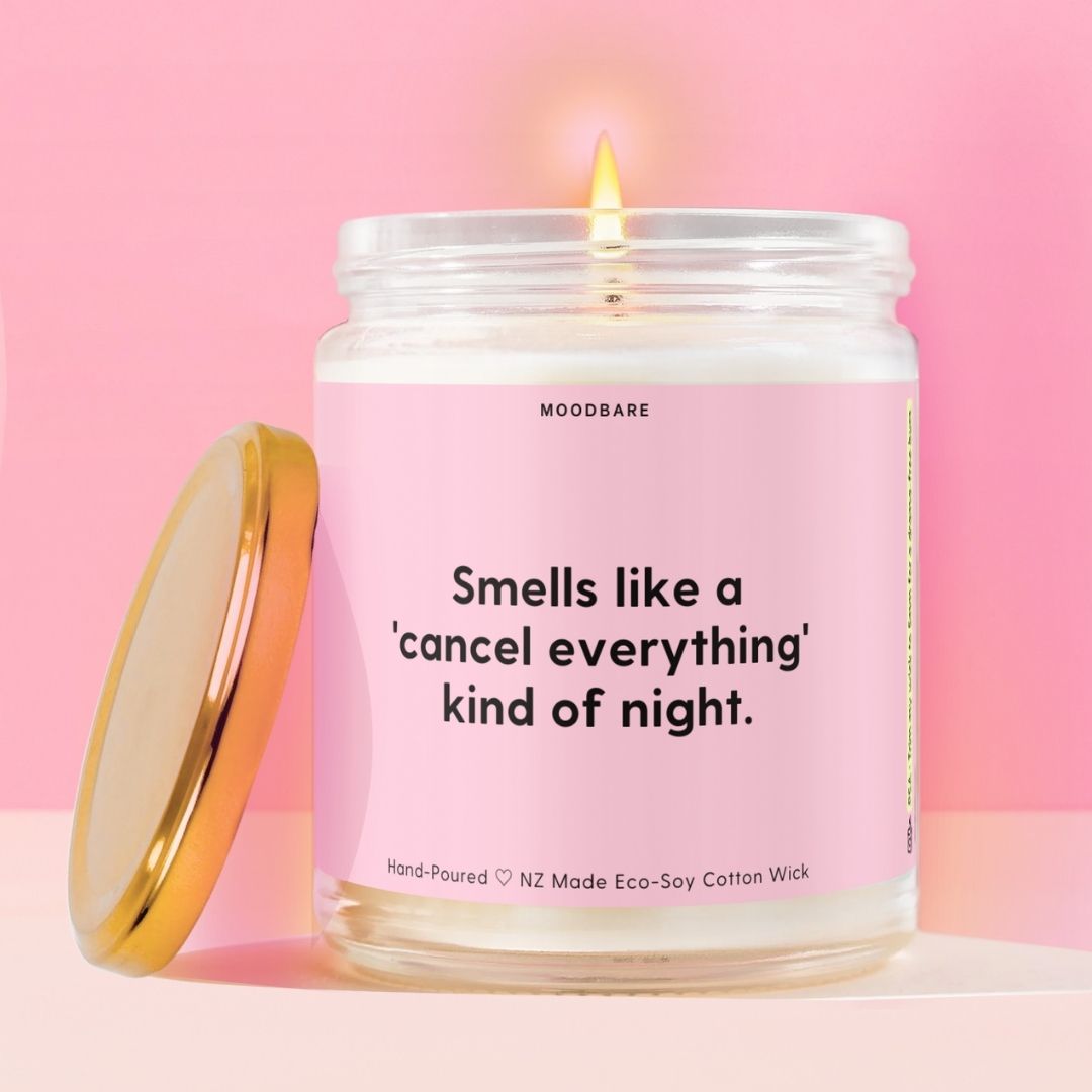Smells like a 'cancel everything' kind of night. Moodbare